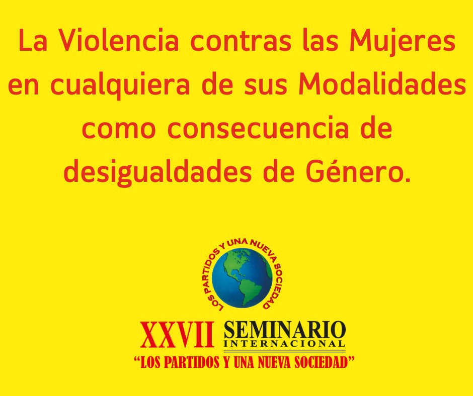 La Violencia contras las Mujeres en cualquiera de sus Modalidades como consecuencia de desigualdades