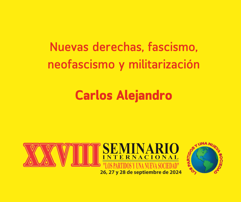 Nuevas derechas, fascismo, neofascismo y militarización