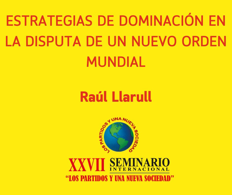 ESTRATEGIAS DE DOMINACIÓN EN LA DISPUTA DE UN NUEVO ORDEN MUNDIAL