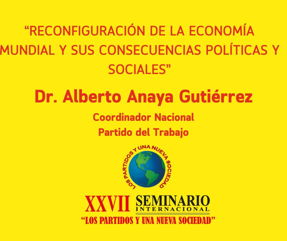 “RECONFIGURACIÓN DE LA ECONOMÍA MUNDIAL Y SUS CONSECUENCIAS POLÍTICAS Y SOCIALES”