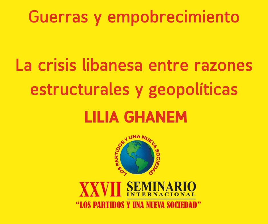 Guerras y empobrecimiento La crisis libanesa entre razones estructurales y geopolíticas