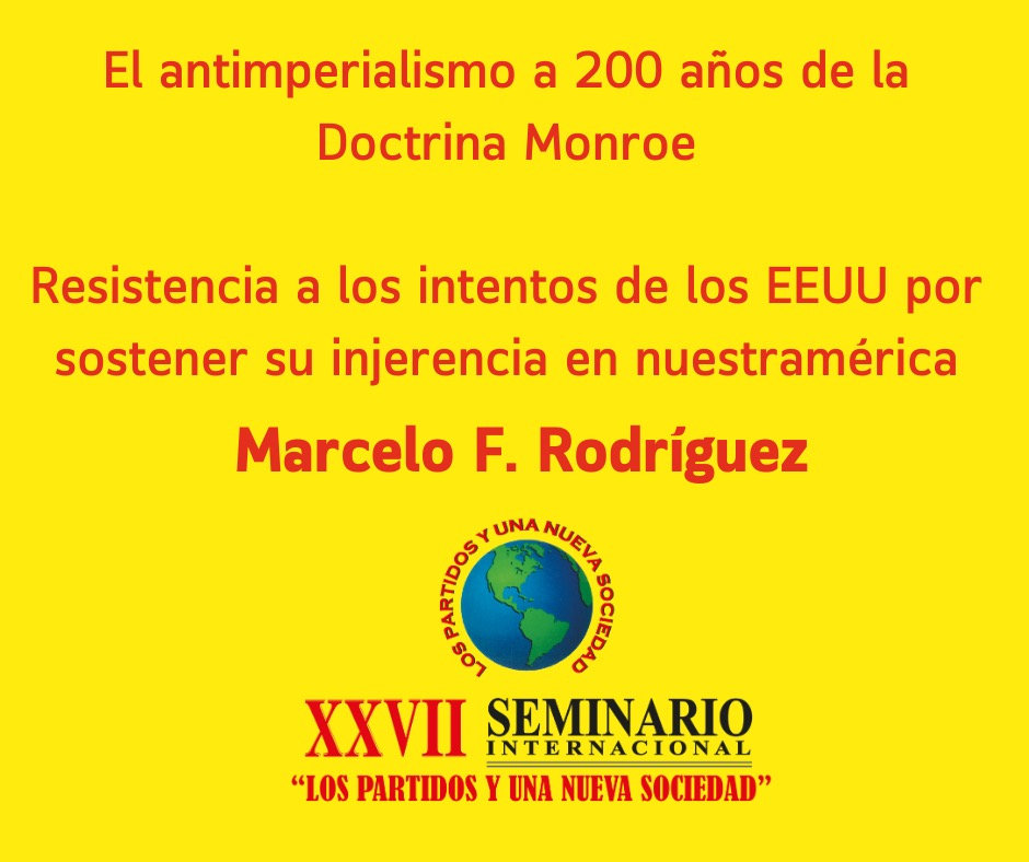 Resistencia a los intentos de los EEUU por sostener su injerencia en nuestramérica