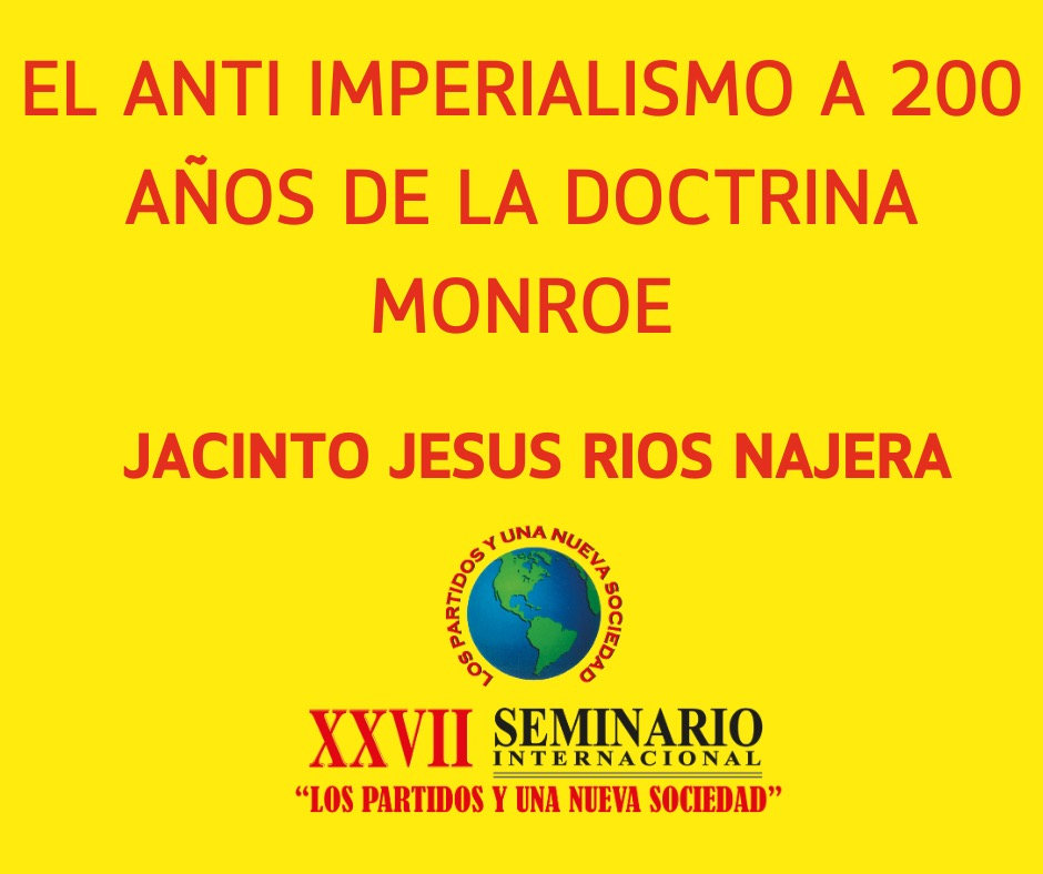 EL ANTI IMPERIALISMO A 200 AÑOS DE LA DOCTRINA MONROE