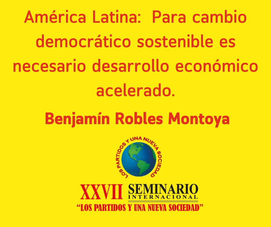 América Latina: Para cambio democrático sostenible es necesario desarrollo económico acelerado.