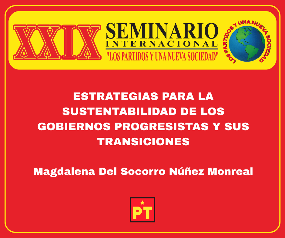 ESTRATEGIAS PARA LA SUSTENTABILIDAD DE LOS GOBIERNOSPROGRESISTAS Y SUS TRANSICIONES