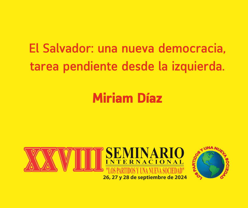 El Salvador: una nueva democracia, tarea pendiente desde la izquierda.