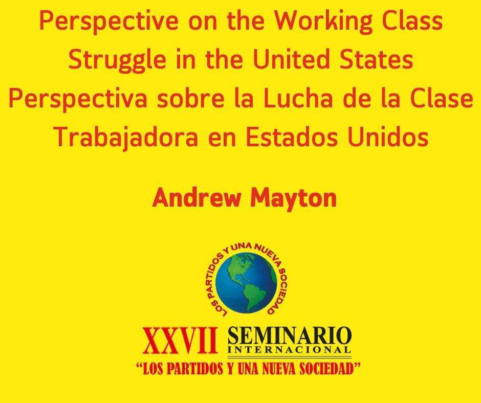 Perspectiva sobre la Lucha de la Clase Trabajadora en Estados Unido