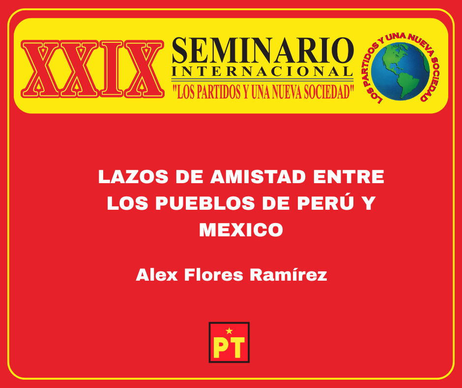 LAZOS DE AMISTAD ENTRE LOS PUEBLOS DE PERÚ Y MEXICO