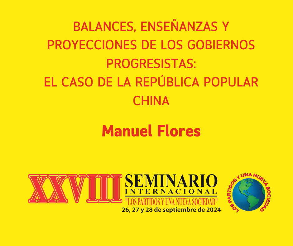 BALANCES, ENSEÑANZAS Y PROYECCIONES DE LOS GOBIERNOS PROGRESISTAS:EL CASO DE LA REPÚBLICA POPULAR CHINA