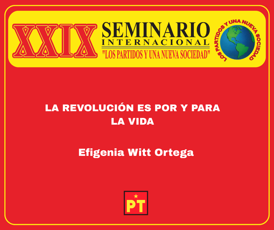 LA REVOLUCIÓN ES POR Y PARA LA VIDA