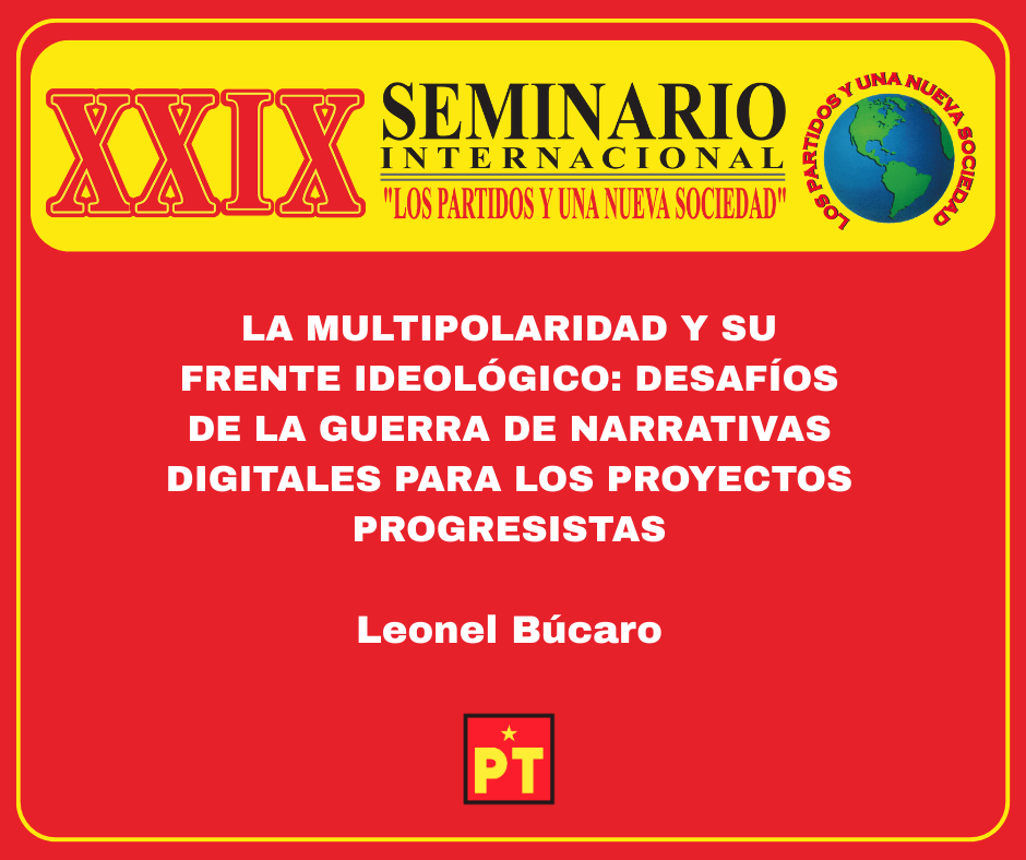 La Multipolaridad y su Frente Ideológico: Desafíos de la Guerra de Narrativas Digitales para los Proyectos Progresistas