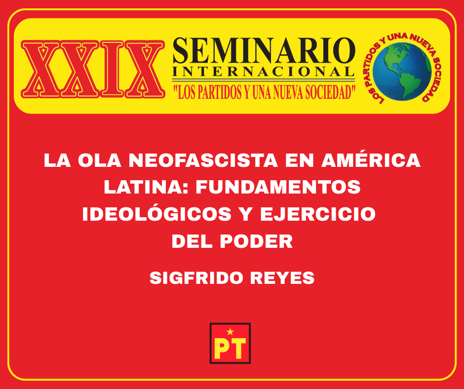 LA OLA NEOFASCISTA EN AMÉRICA LATINA: FUNDAMENTOSIDEOLÓGICOS Y EJERCICIO DEL PODER