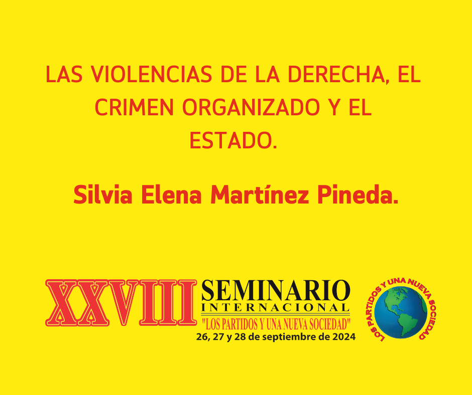 LAS VIOLENCIAS DE LA DERECHA, EL CRIMEN ORGANIZADO Y ELESTADO.