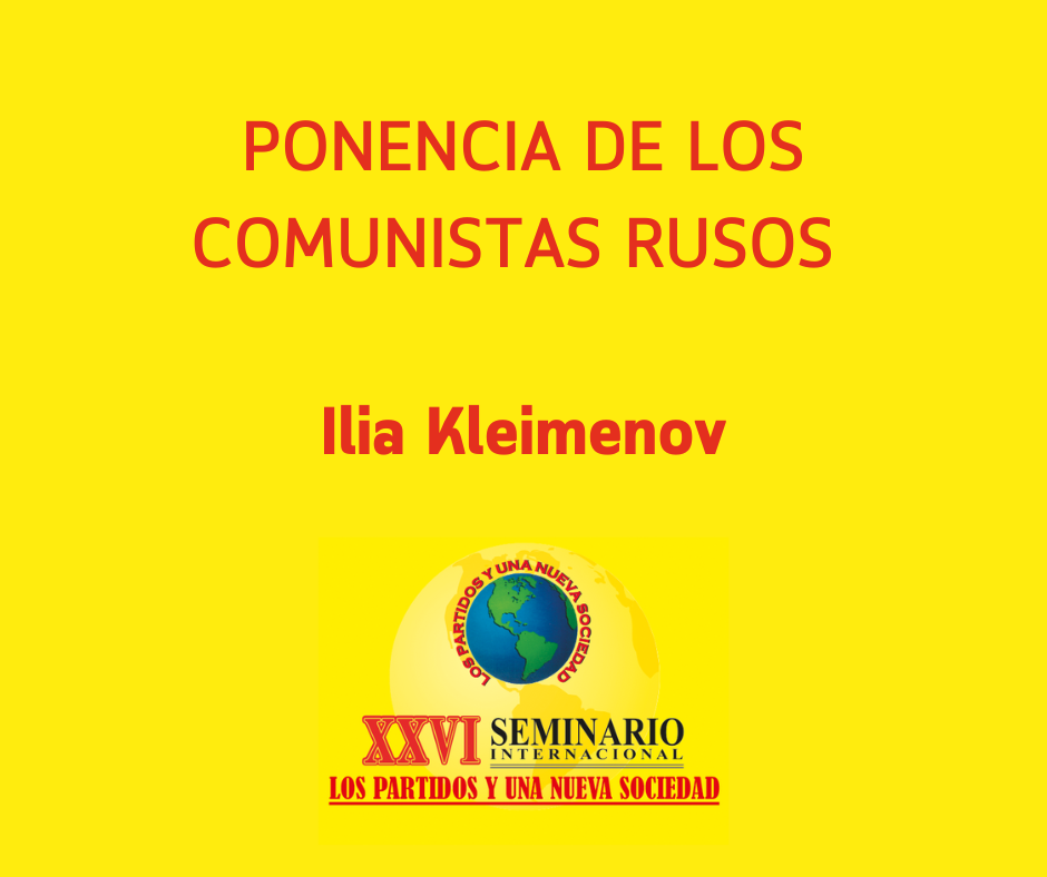 Ponencia de los comunistas rusos
