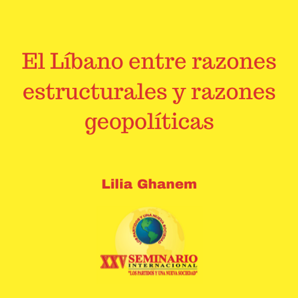 El Líbano entre razones estructurales y razones geopolíticas