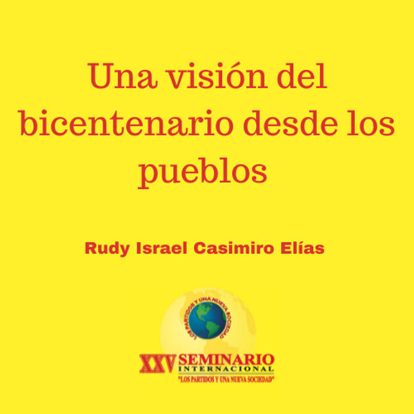 Una visión del bicentenario desde los pueblos