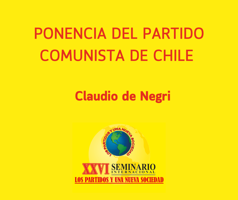 Ponencia del PARTIDO COMUNISTA DE CHILE