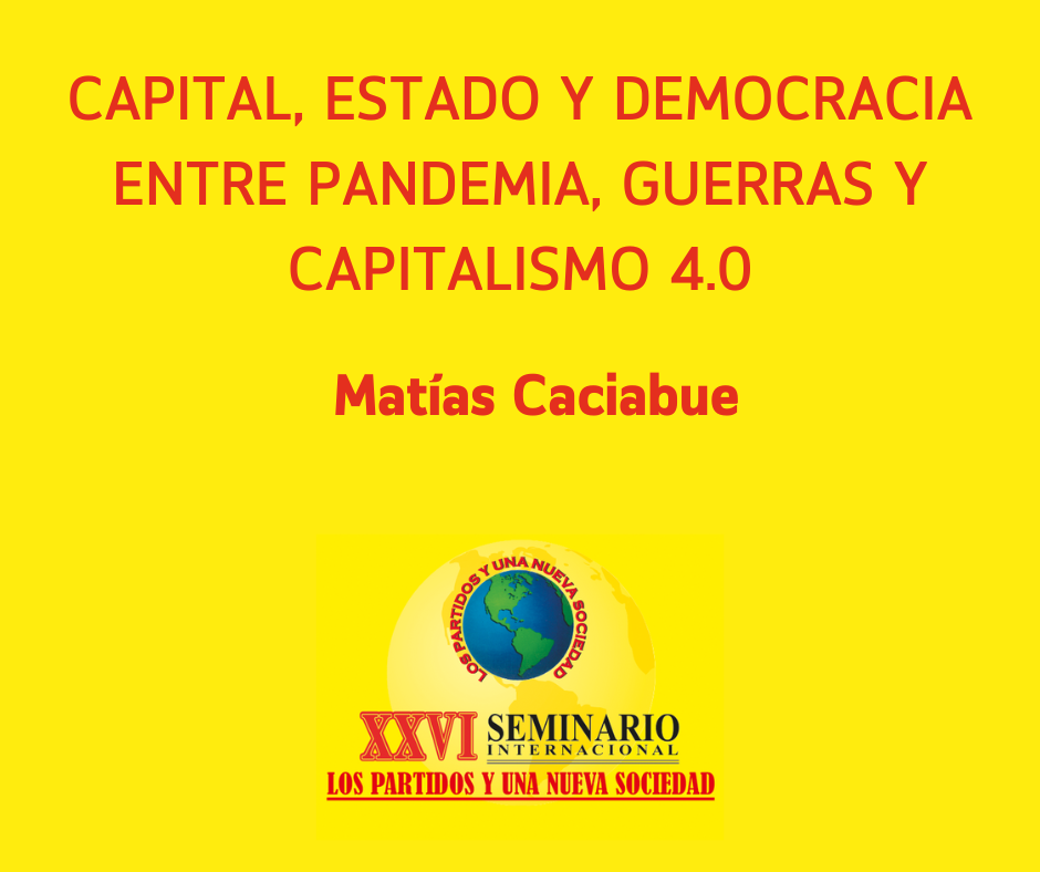 Capital, Estado y DemocraciaEntre pandemia, guerras y capitalismo 4.0