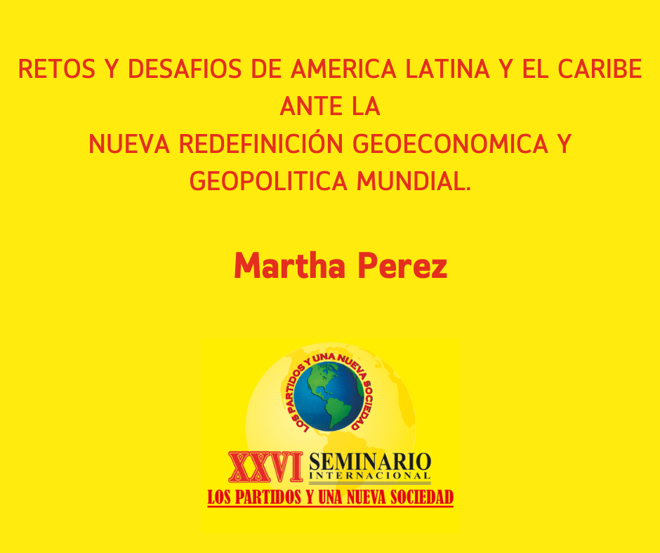 RETOS Y DESAFIOS DE AMERICA LATINA Y EL CARIBE ANTE LANUEVA REDEFINICION GEOECONOMICA Y GEOPOLITIC