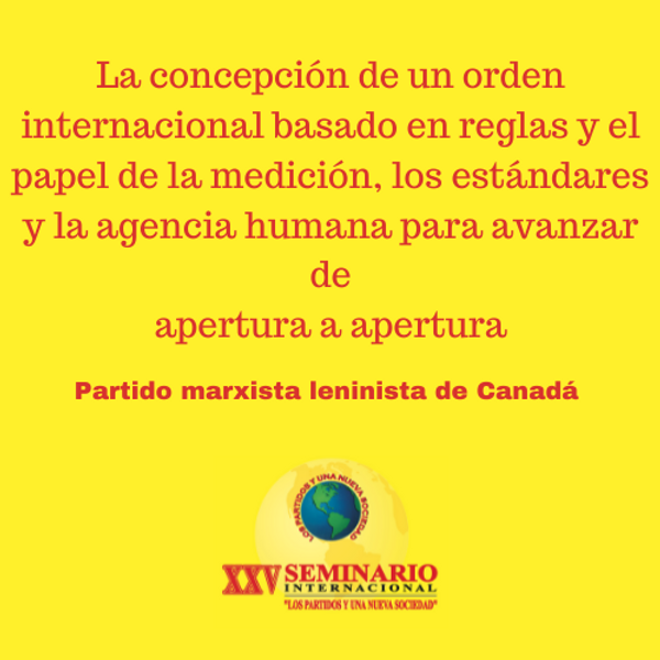 La concepción de un orden internacional basado en reglas y el papel de la medición, los estándares y