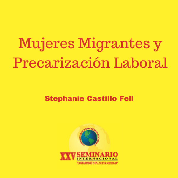 Mujeres Migrantes y Precarización Laboral