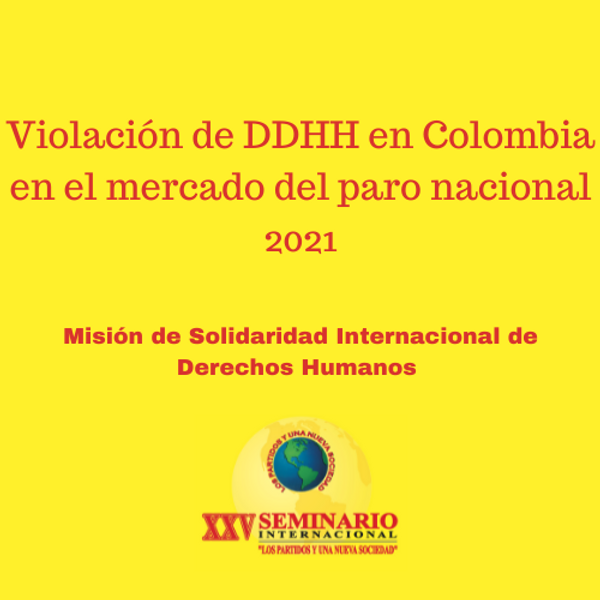 Violación de DDHH en Colombia en el mercado del paro nacional 2021