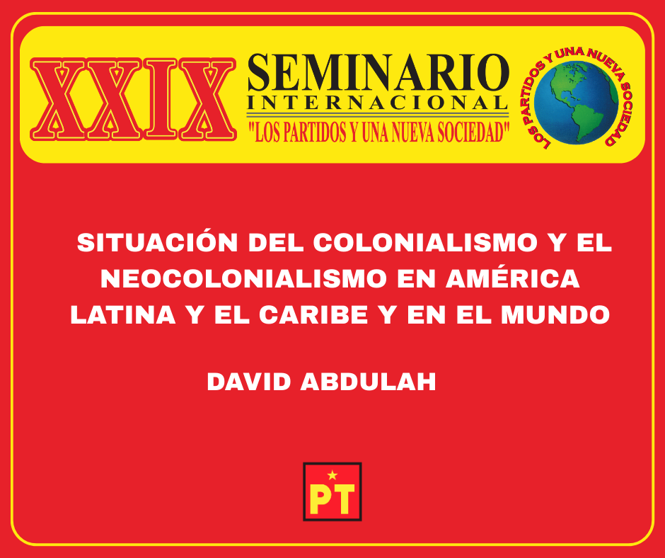 SITUACIÓN DEL COLONIALISMO Y ELNEOCOLONIALISMO EN AMÉRICA LATINA Y EL CARIBE Y EN EL MUNDO