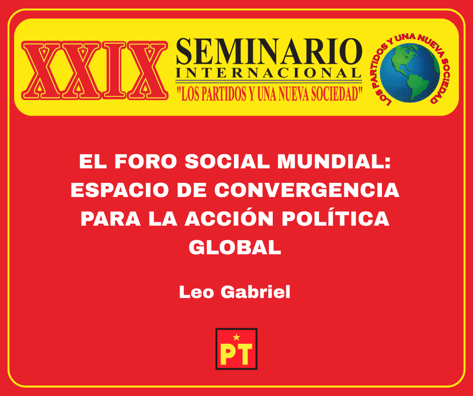EL FORO SOCIAL MUNDIAL: ESPACIO DE CONVERGENCIA PARA LA ACCIÓN POLÍTICA GLOBAL
