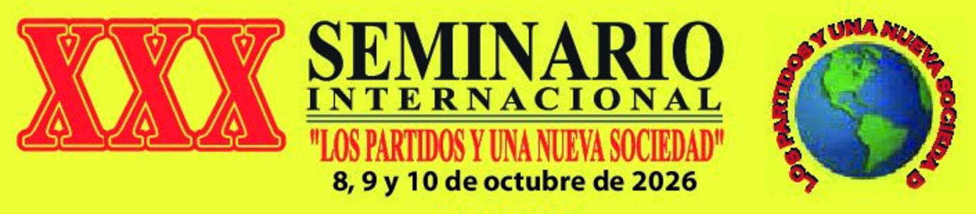 XXX Seminario Internacional. Los partidos y una nueva sociedad. 8, 9 y 10 de octubre de 2026